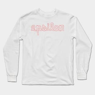 Epsilon Cursive Greek Letter Long Sleeve T-Shirt